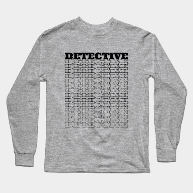 Detective Long Sleeve T-Shirt by Stay Weird